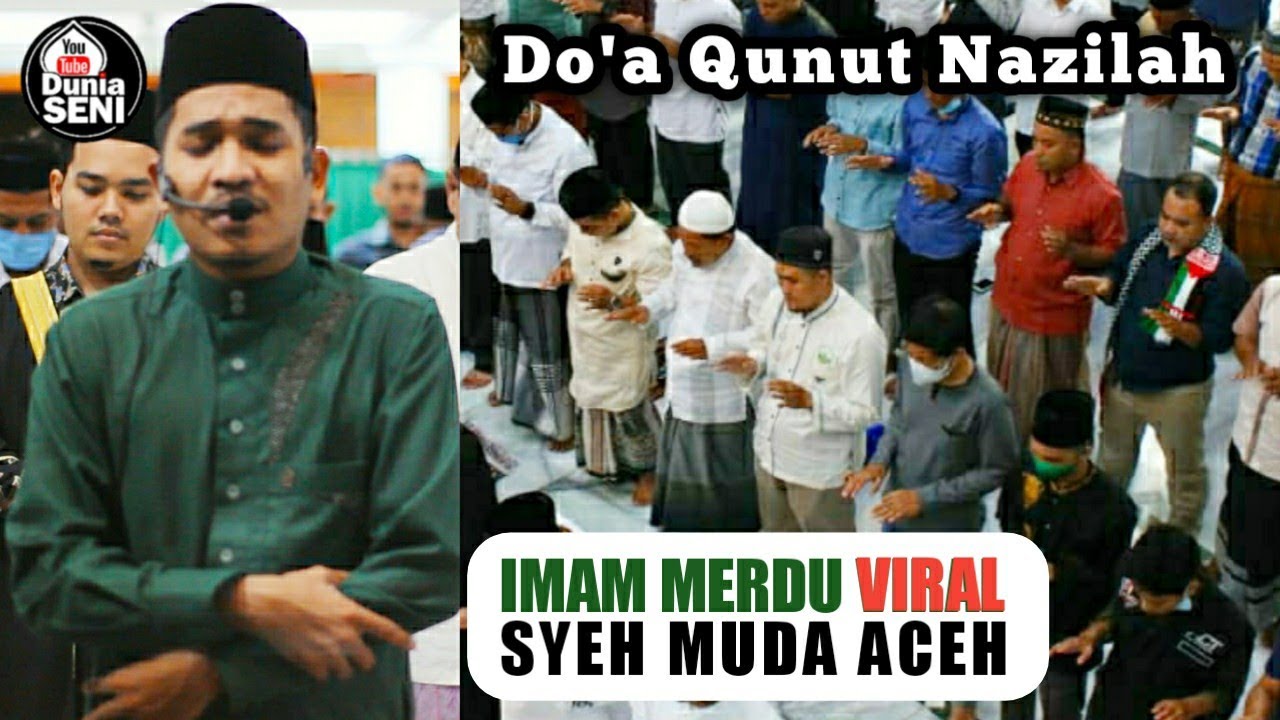 IMAM MERDU | DO'A QUNUT NAZILAH | IRAMA NAHAWAND | IRAMA KURDI | IRAMA QURDI | SYEH MUDA ACEH