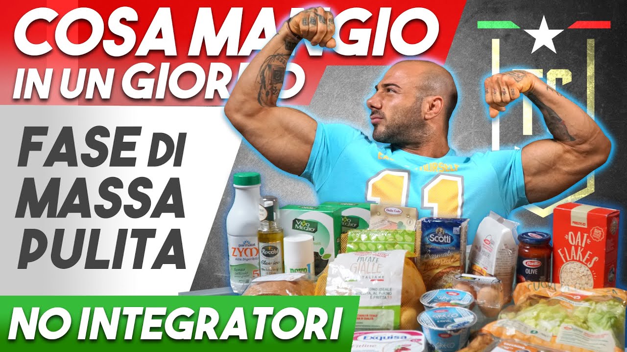 FASE DI MASSA pulita ▪︎COSA MANGIO in un GIORNO  -  NO INTEGRATORI + spesa