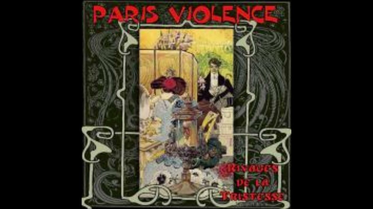 Paris Violence - Les Rivages De La Tristesse EP (2009) FULL ALBUM