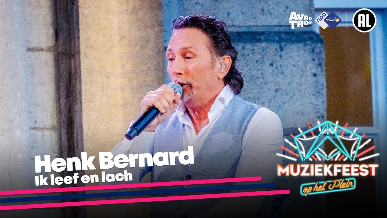 Henk Bernard - Ik leef en lach • Muziekfeest op het Plein 2023 // Sterren NL