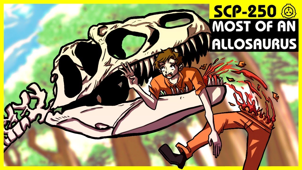 SCP-250 | Most of an Allosaurus (SCP Orientation)