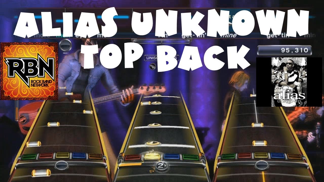 Alias Unknown - Top Back - Rock Band Network 1.0 Expert Full Band (July 13th, 2010)