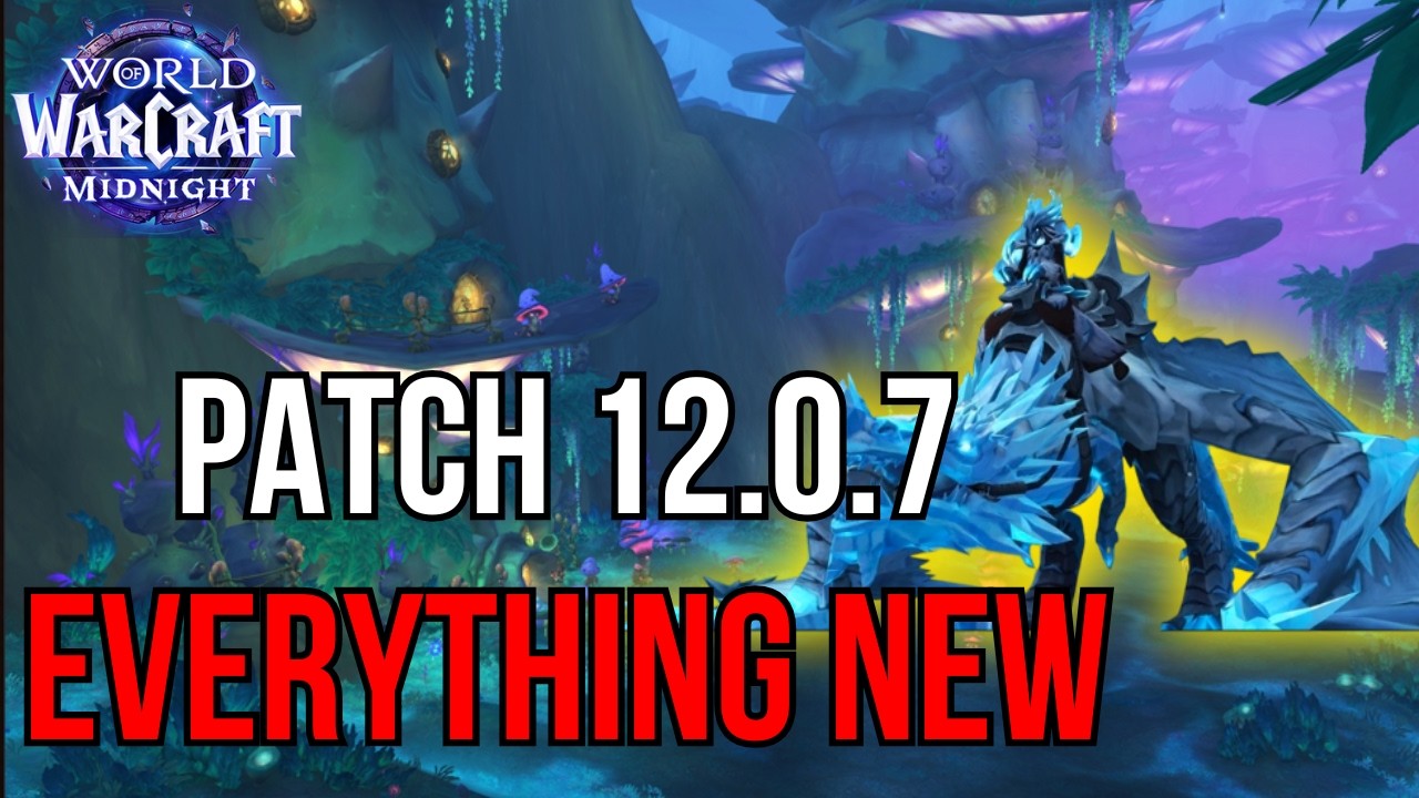 Все новинки патча 12.0.7 &laquo;Откровения&raquo; для WoW Midnight &mdash; 16 июня