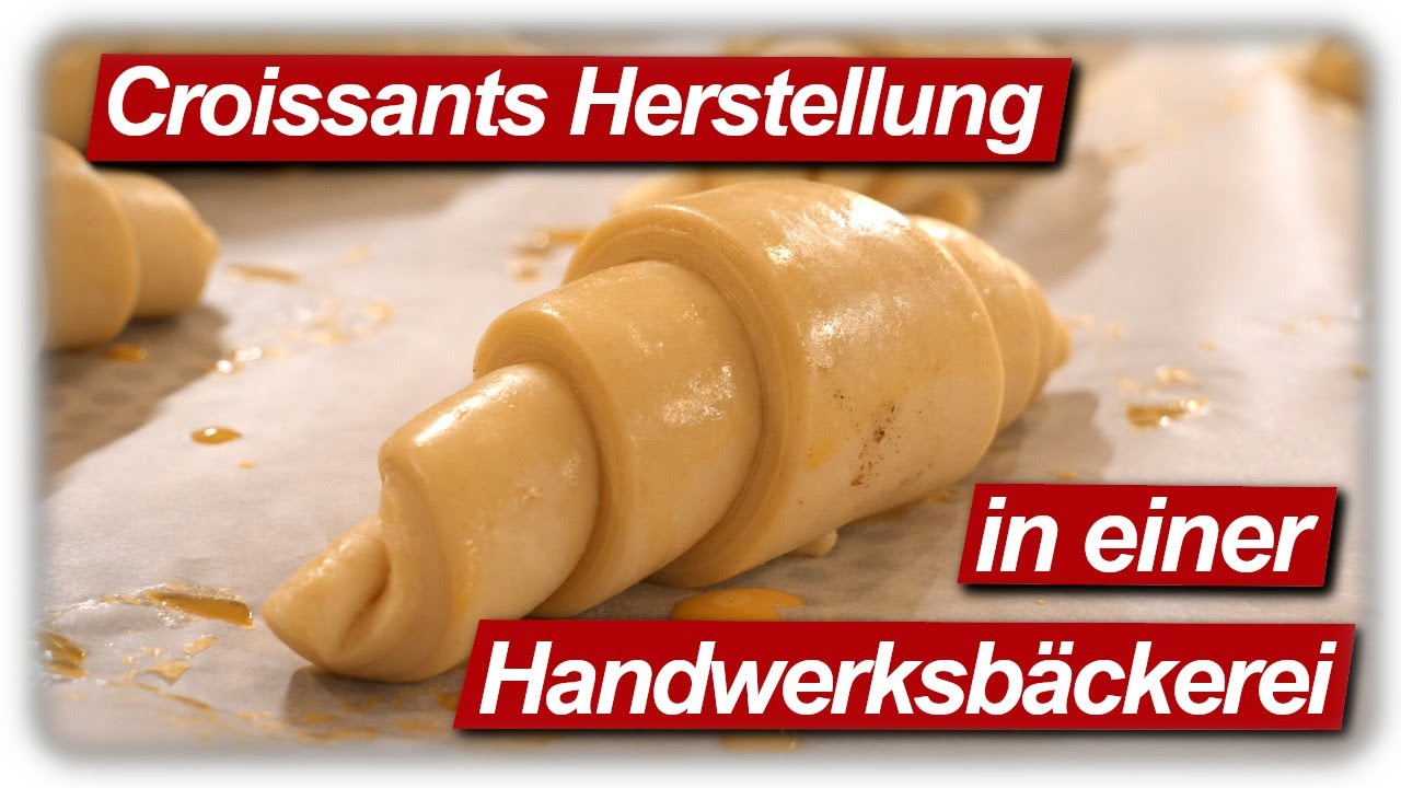 Wie werden Croissants gemacht? | Handwerksbäcker bei der Arbeit