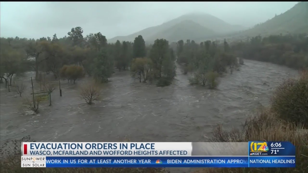 Kern Flooding - Evacuation orders in place for affected Kern County areas