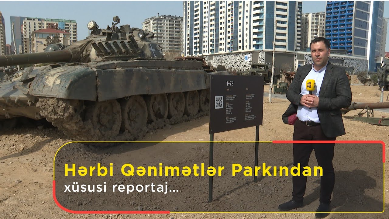 Hərbi Qənimətlər Parkından xüsusi reportaj…