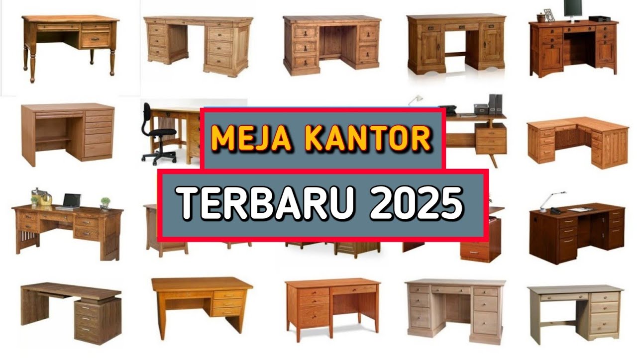30 MODEL MEJA KANTOR - MEJA KASIR - MEJA BELAJAR