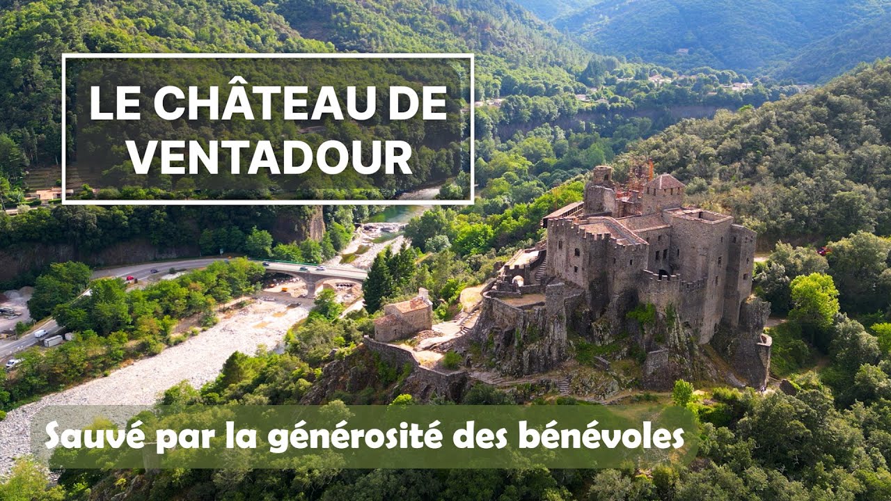 Visite et histoire du château fort de Ventadour (Ardèche), sauvé par un passionné et des bénévoles