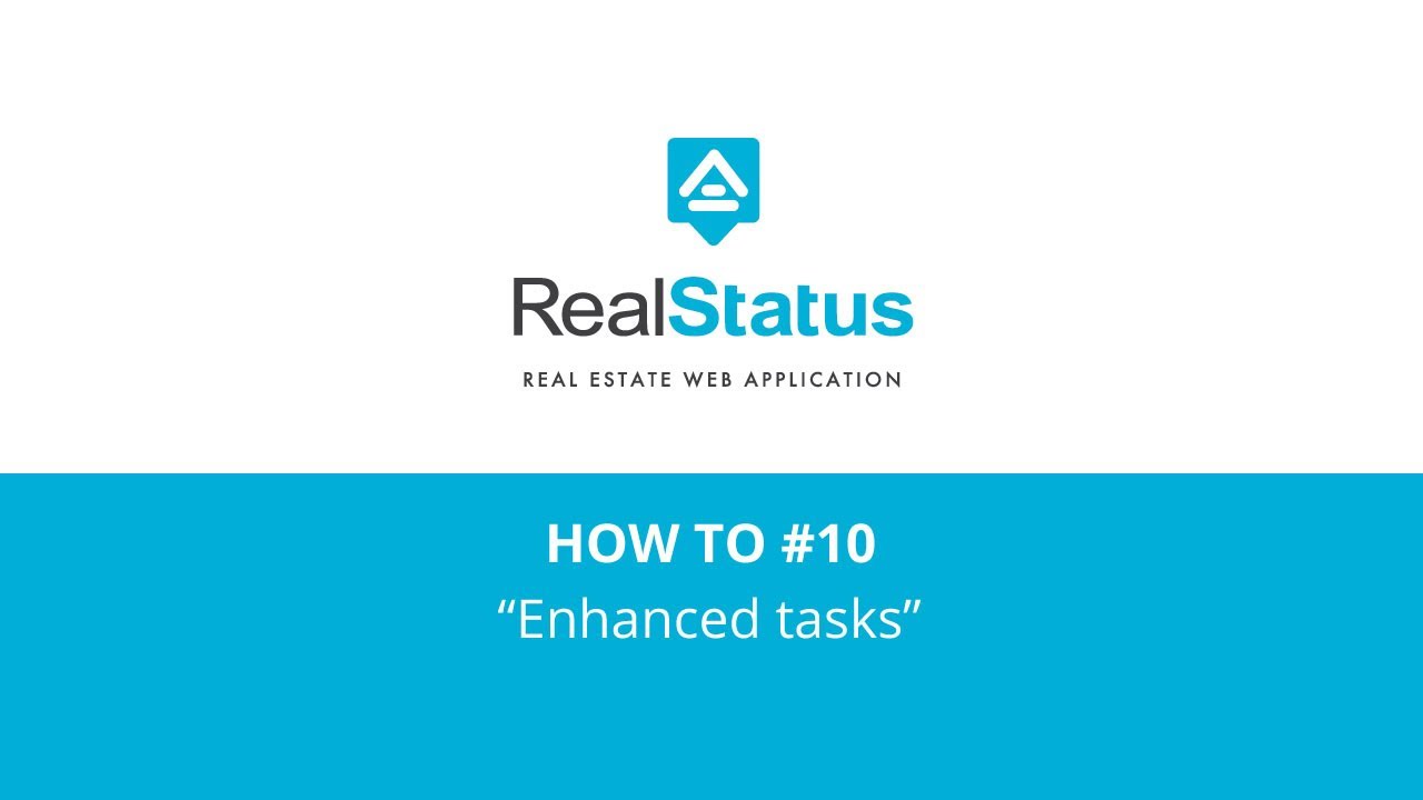 Real Status How To #10 - Enhanced tasks