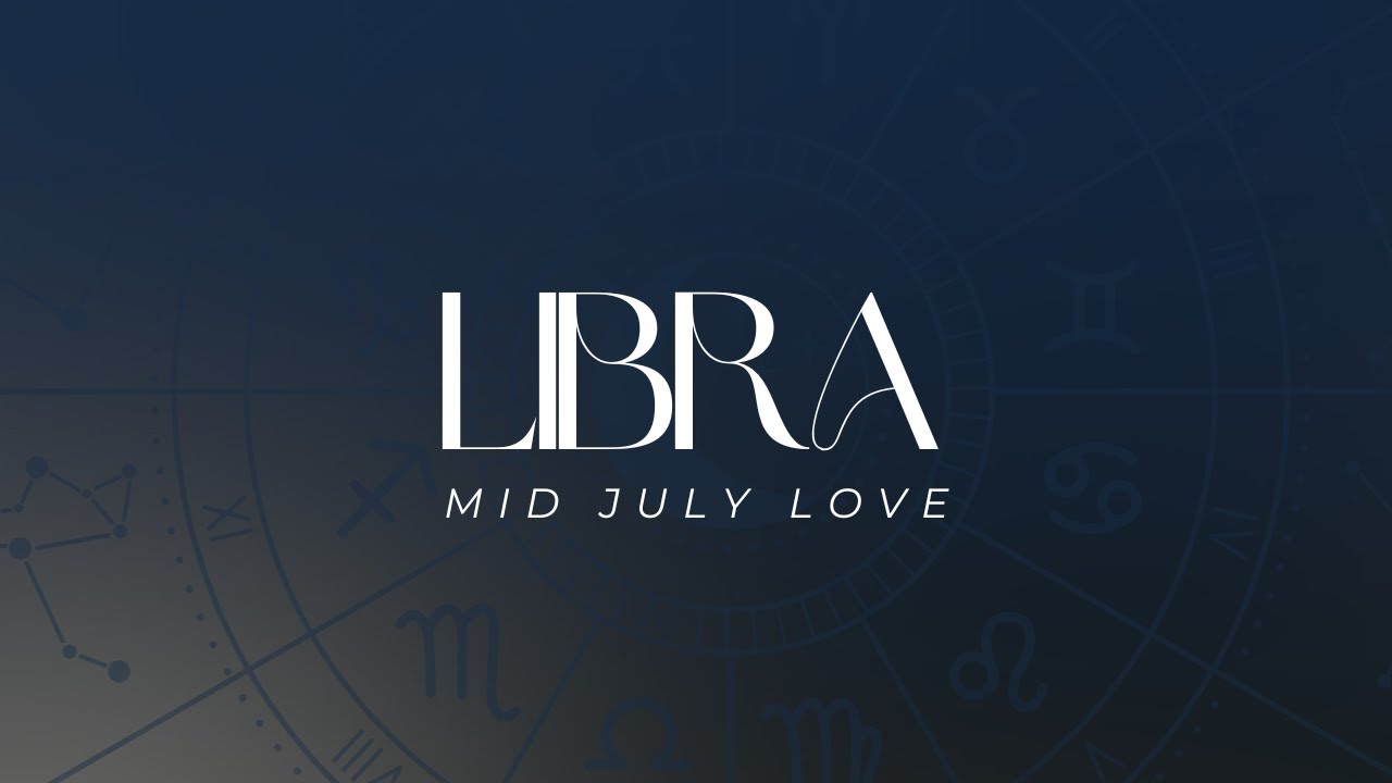 LIBRA: Someone is very heart broken! I think you should know what’s coming | Mid July Love Reading