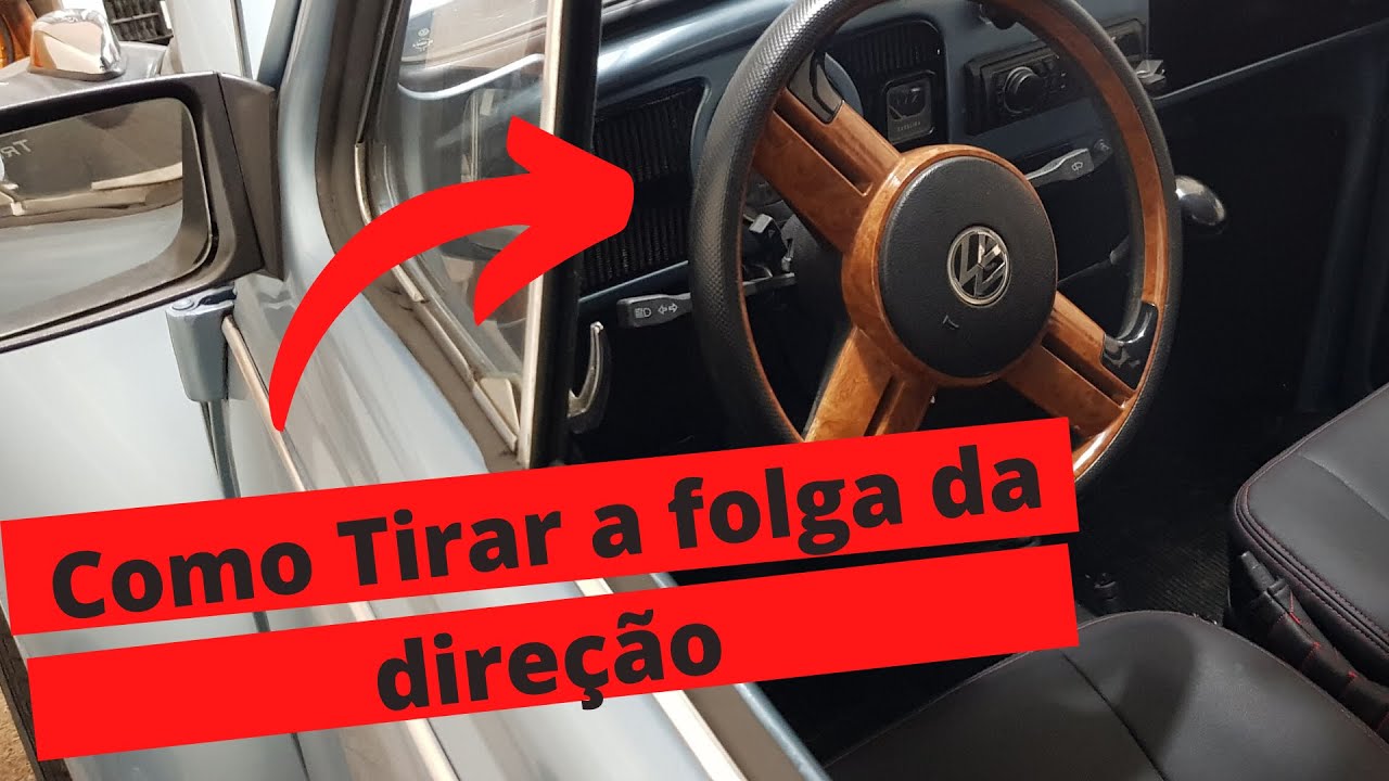 Como tirar a folga da caixa de direção do fusca e derivados + dicas