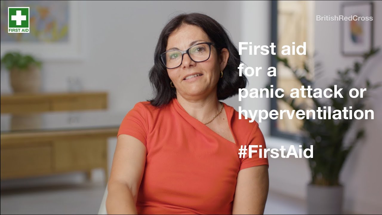 First aid for a panic attack or hyperventilation | First aid training online | British Red Cross