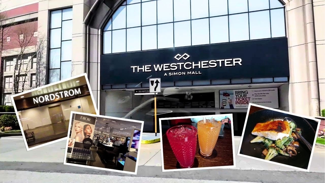 The Westchester A Simon Mall | Nordstrom + P. F. Chang's | Mini Tour Part 4