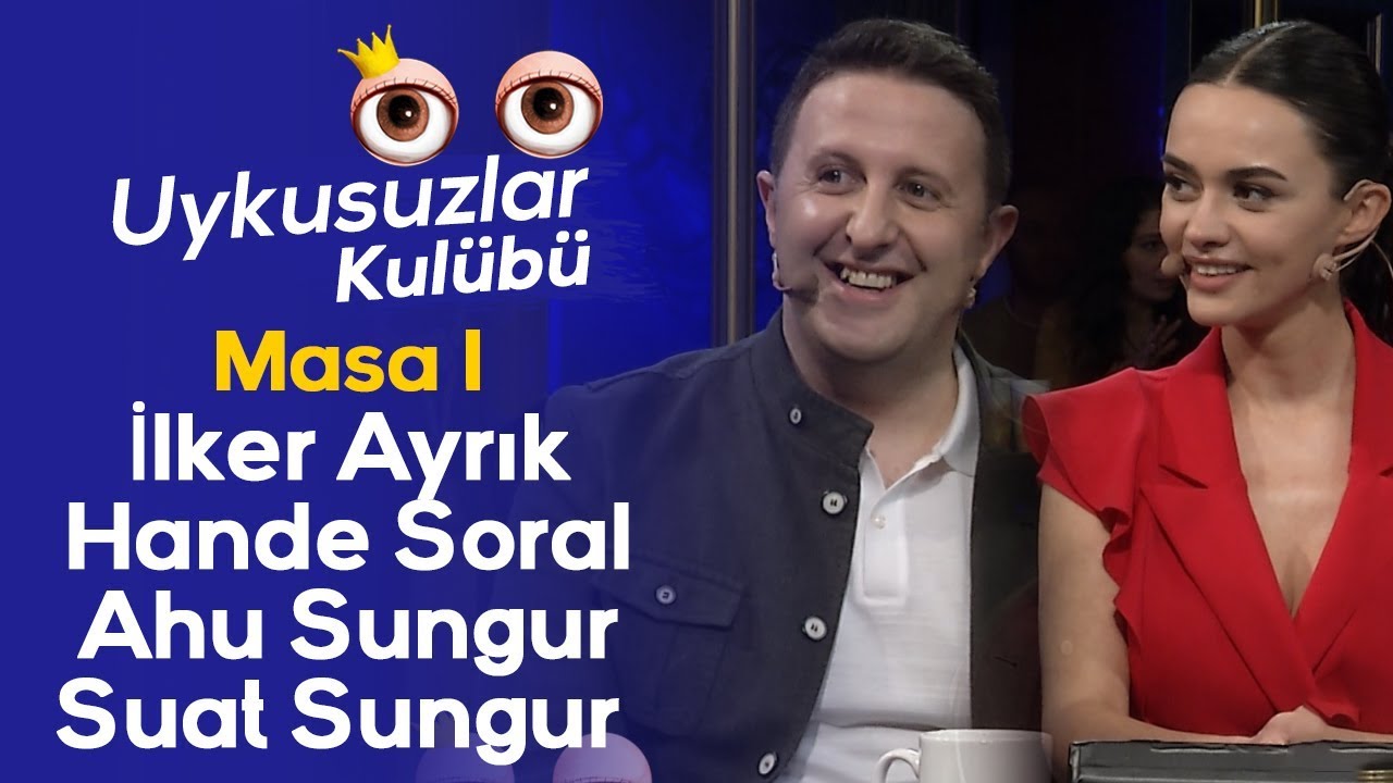 MASA 1: İlker Ayrık - Hande Soral - Ahu Sungur - Suat Sungur - Okan Bay&uuml;lgen ile Uykusuzlar Kul&uuml;b&uuml;