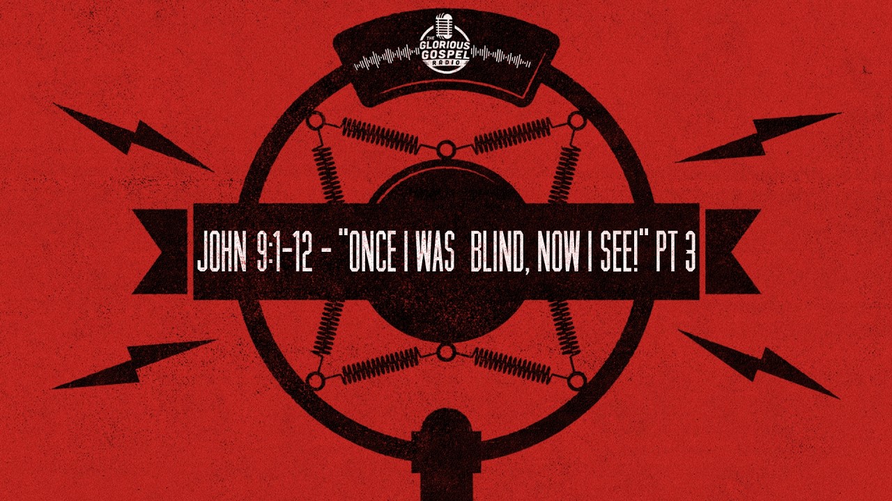 John 9:1-12 - 