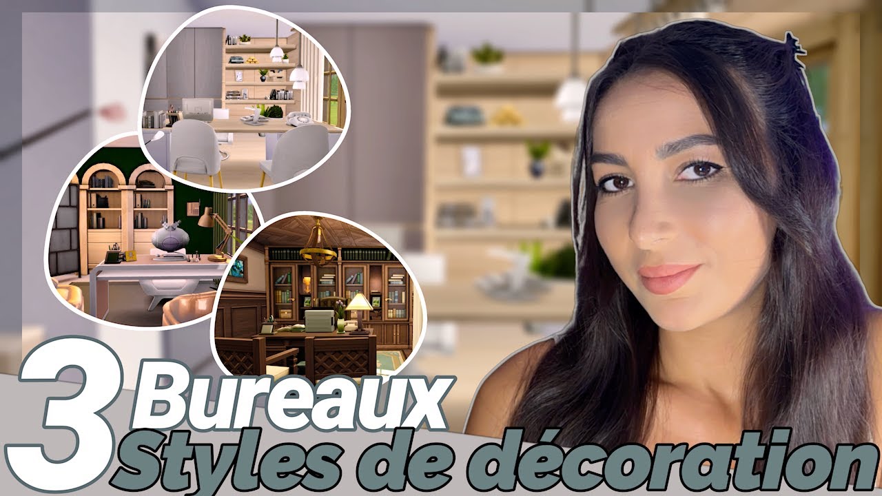 Peut-on faire 3 styles de bureaux UNIQUEMENT avec le jeu de base ?? - Les sims 4