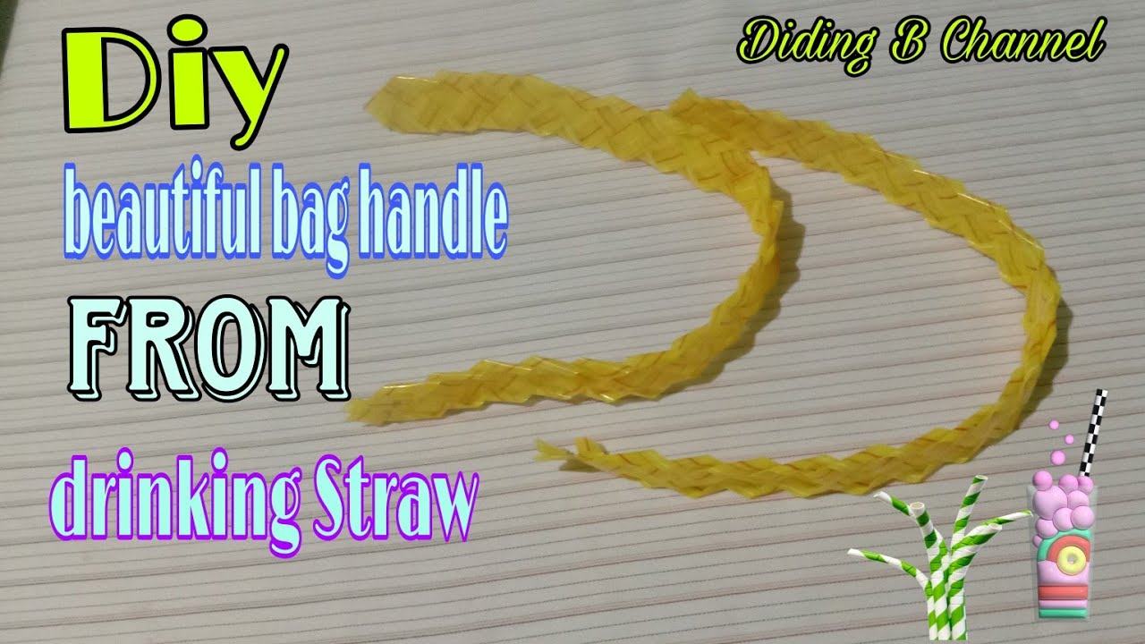 How to make bag handle from drinking straw #diycraft #handmade #easycraft #drinkingstraw#baghandle