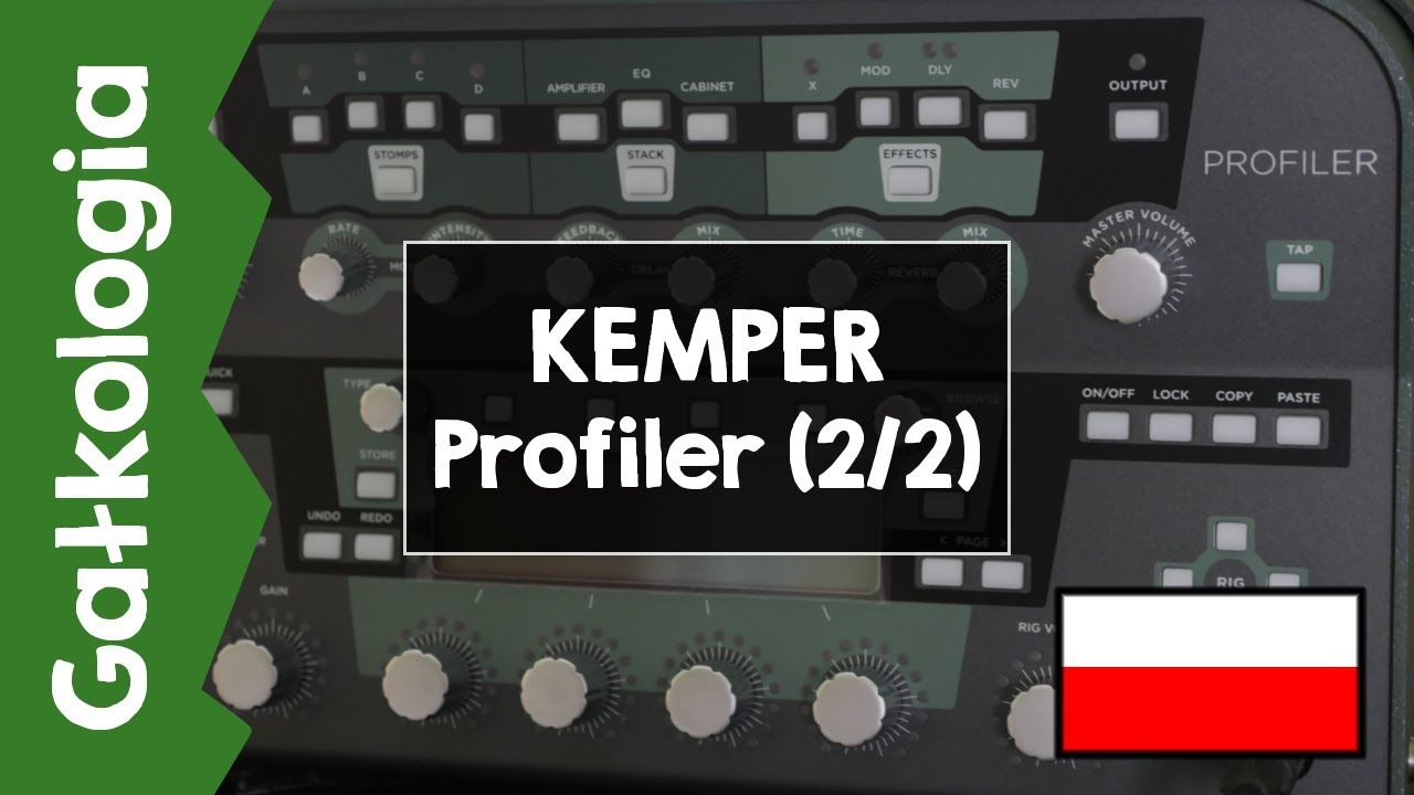 Kemper Profiler - polski test - (2/2) - Test brzmienia Efekt&oacute;w