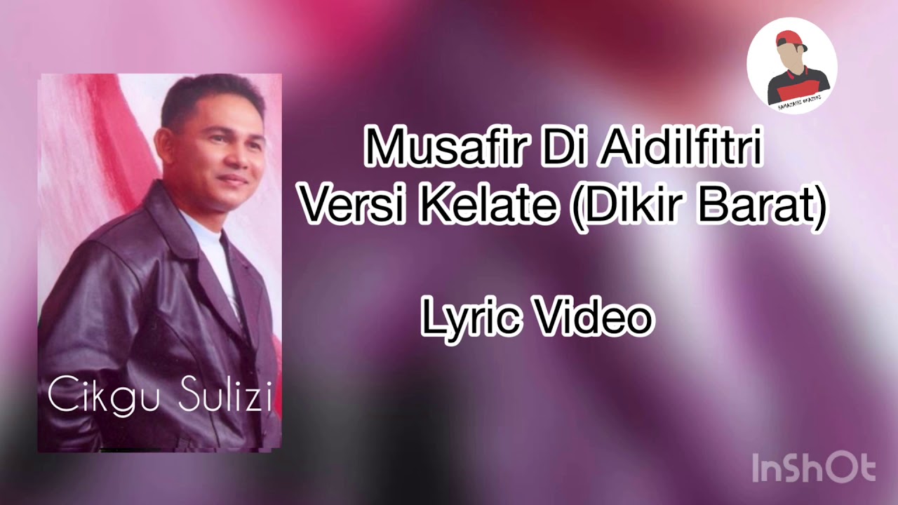 Musafir di Aidilfitri (versi Kelate/Dikir Barat)  by Cikgu Sulizi | video lyric