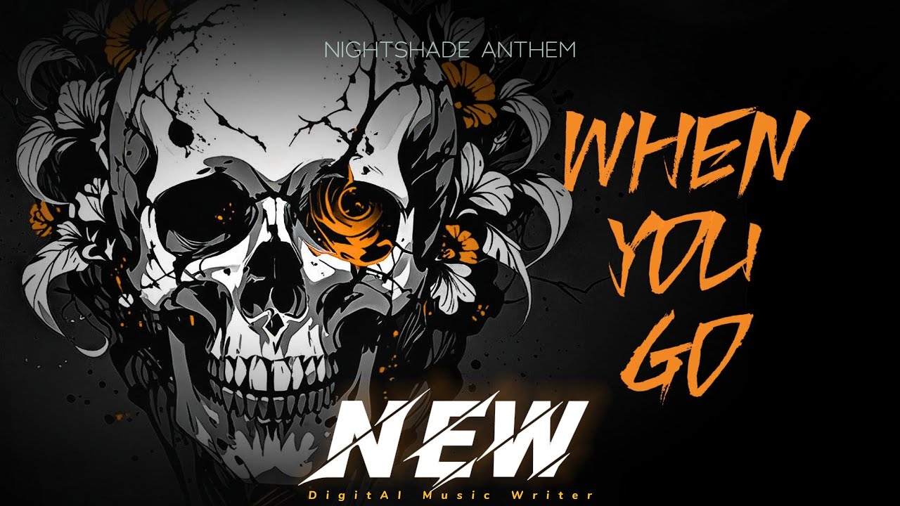 Nightshade Anthem - When You Go