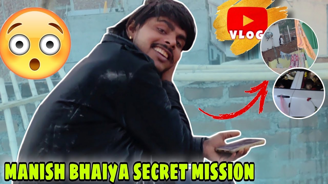 Manish bhaiya secret mission 😯 || Arjun Devanshi vlog || Daily vlog 71