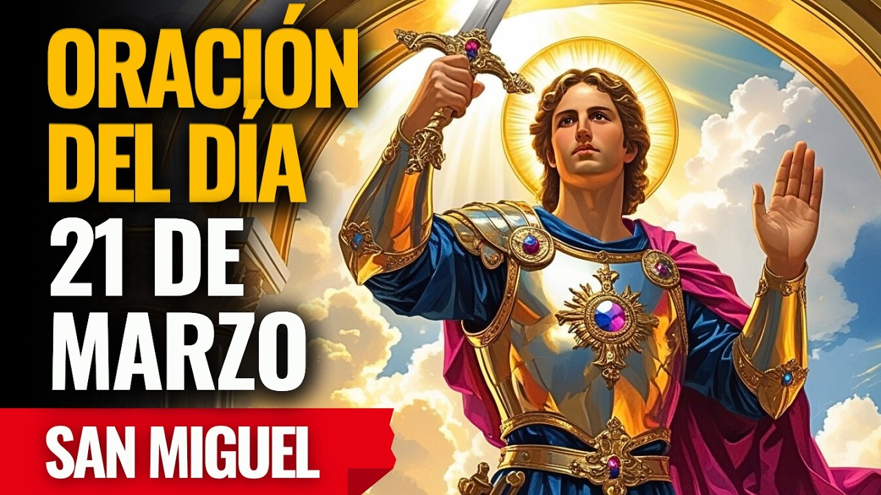 ¡San Miguel activa una semana de milagros y buenas noticias! Reza ahora
