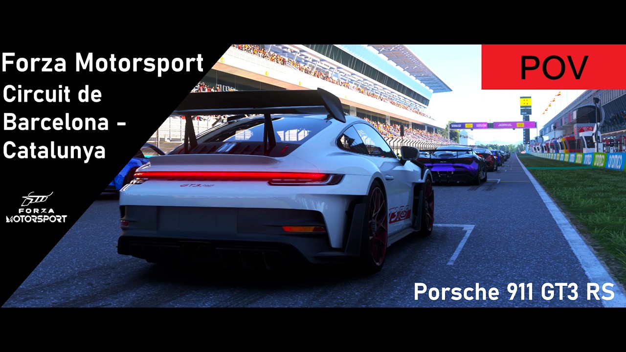 911 GT3 RS 서킷 도전기 2 - Barcelona | Forza Motorsport