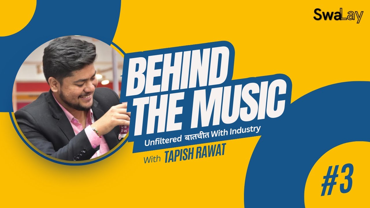 Behind The Music | EP3 | Unfiltered Interview With Tapish Rawat