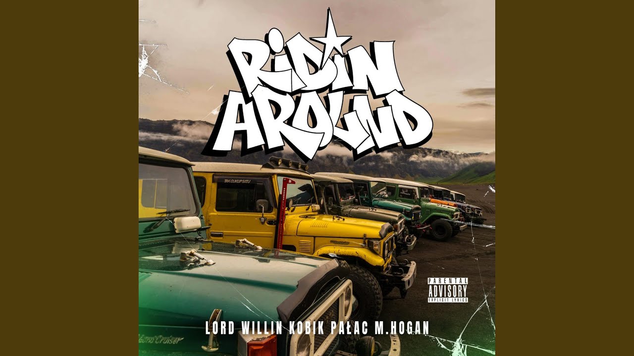 Ridin Around (feat. Pałac, Madeline Hogan, Leśny & Bodhi)