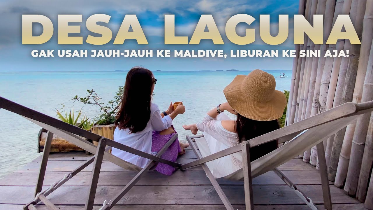 NGAPAIN KE MALDIVE!! Liburan ke Desa Laguna Di Kepulauan Seribu Ini Saja / Pulau Seribu Part 2