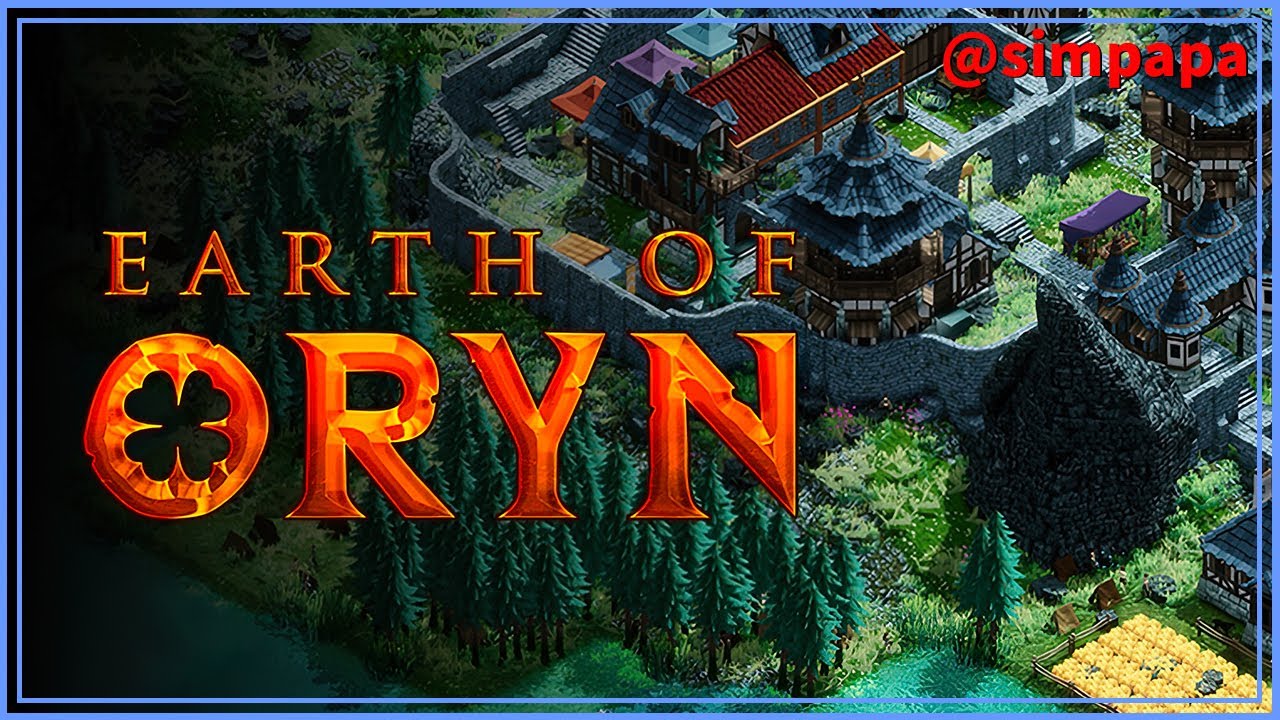#01【Earth of Oryn】中世世界を舞台にした敵の襲撃にも備えて街作り【ゲーム実況】