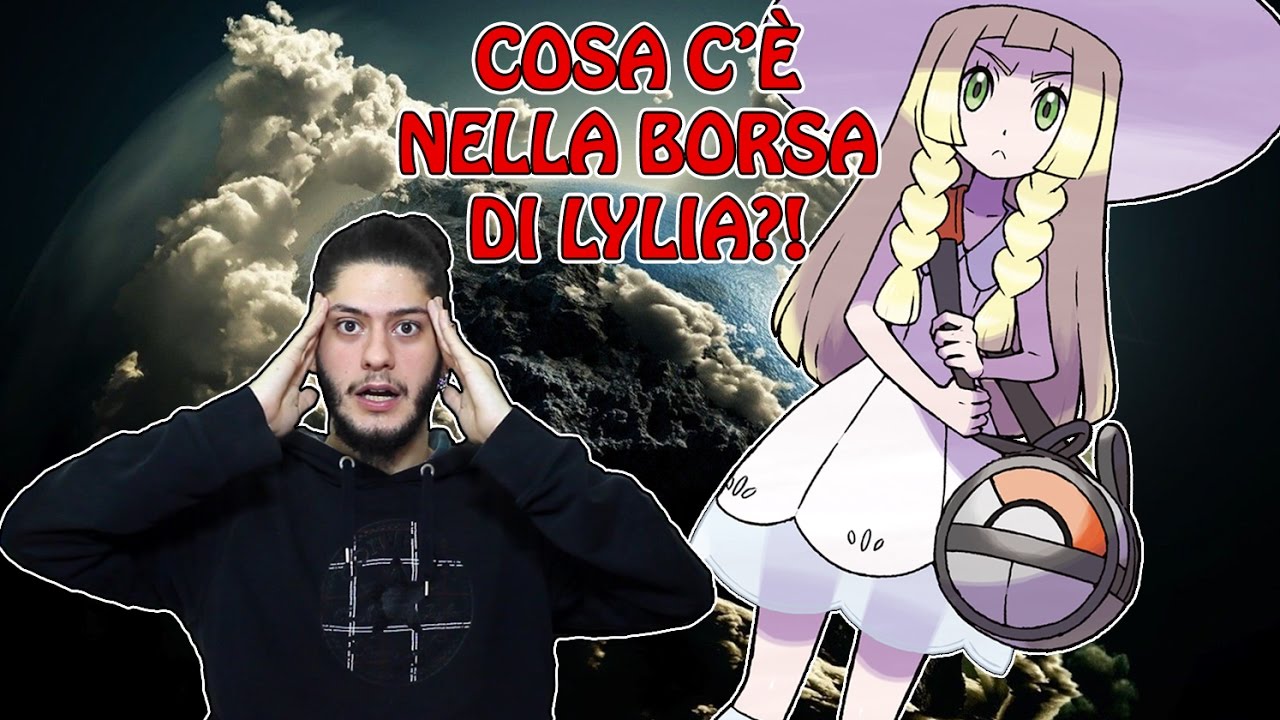 Cosa c'è nella borsa di Lylia? L'ultimo mistero RISOLTO!