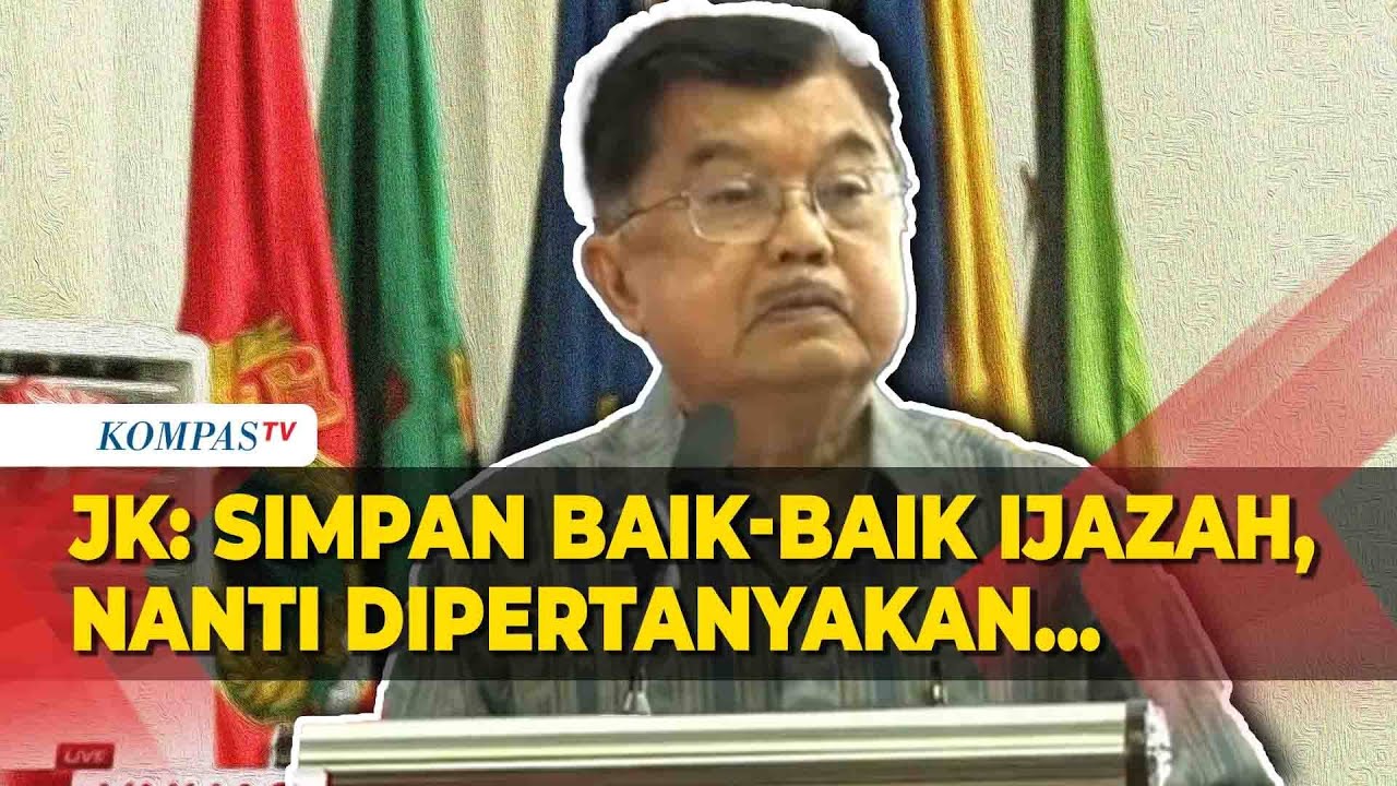 Ruangan Riuh! Jusuf Kalla Bicara soal Ijazah: Simpan Baik-Baik, Nanti di Belakang Hari Dipertanyakan