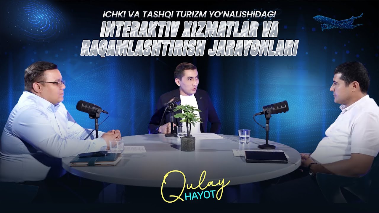 Ichki va tashqi turizmda interaktiv xizmatlar va raqamlashtirish jarayonlari