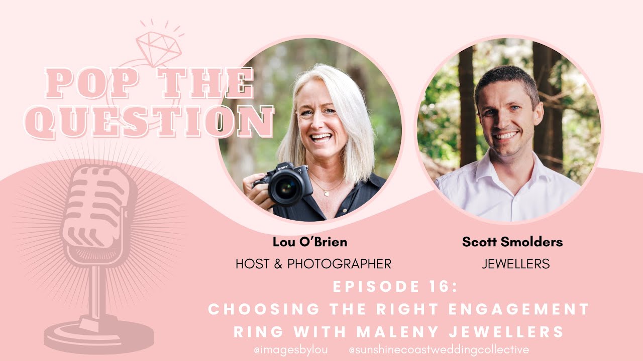 Choosing the Right Engagement Ring with Scott Smolders from Maleny Jewellers