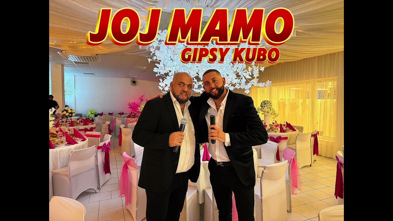 Gipsy Kubo- Joj Mamo