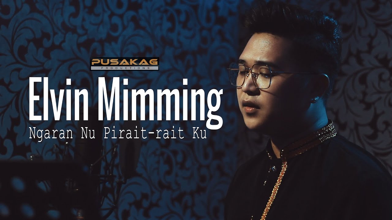 Elvin Mimming - NGARAN NU PIRAIT-RAIT KU