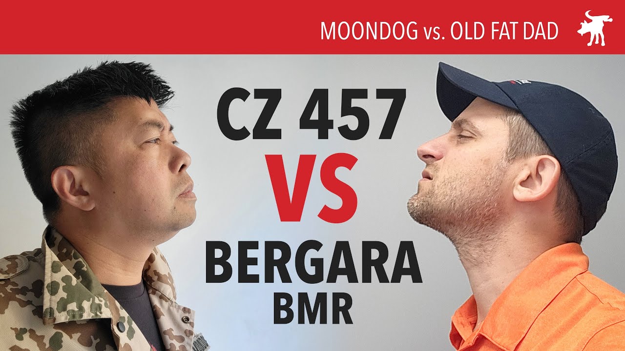 CZ457 против Bergara BMR: Moondog против Old Fat Dad