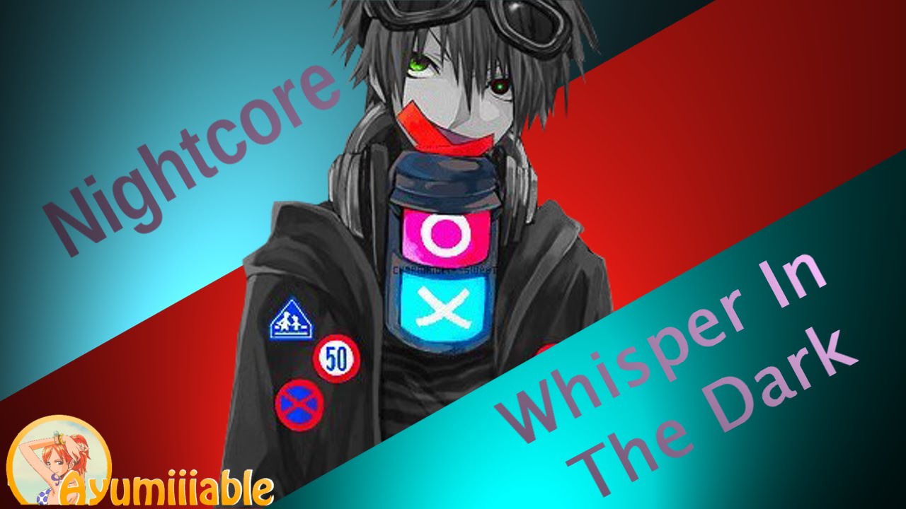 Nightcore Whispers in the dark