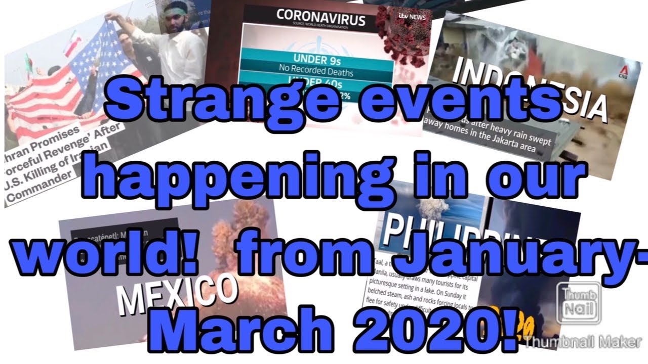 This is happening in our World from January -March 2020!