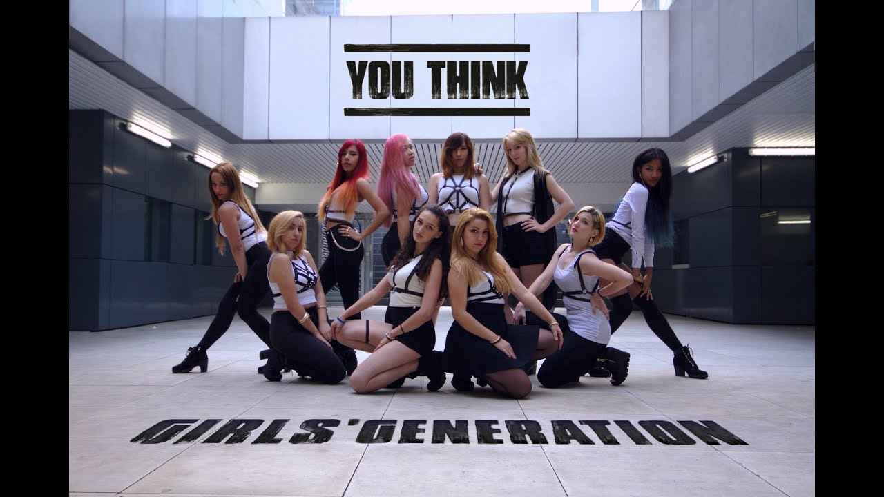 Girls' Generation (소녀시대) - You Think (유 띵크) dance cover by RISIN' CREW from France