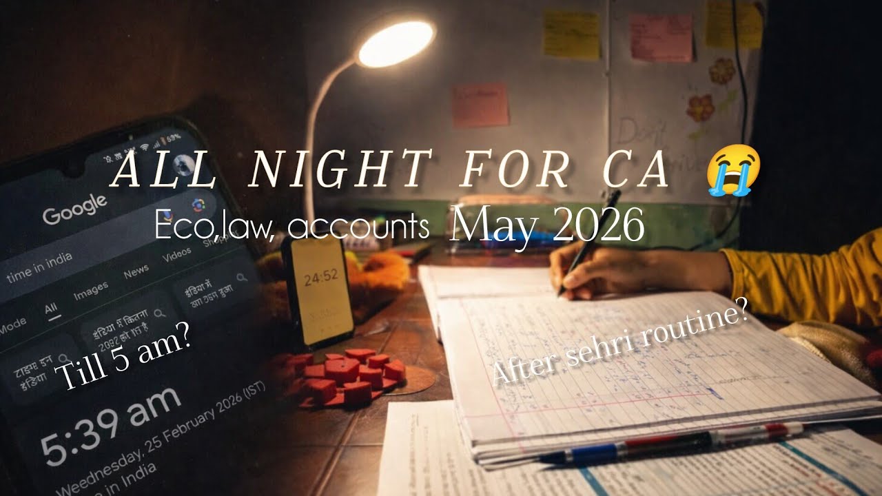 Pulling an All-Nighter for the CA Foundation… No Sleep??  😭”