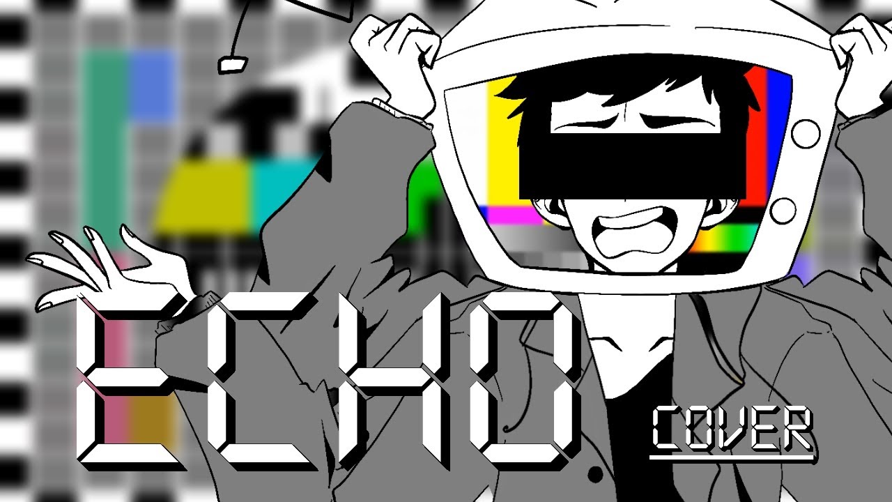ECHO MV (Male Cover+Original Rap) by MrButtsTV/Hoshi