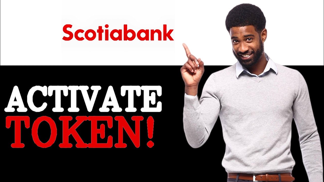 How To Set Up Scotiabank Digital Token (2025)