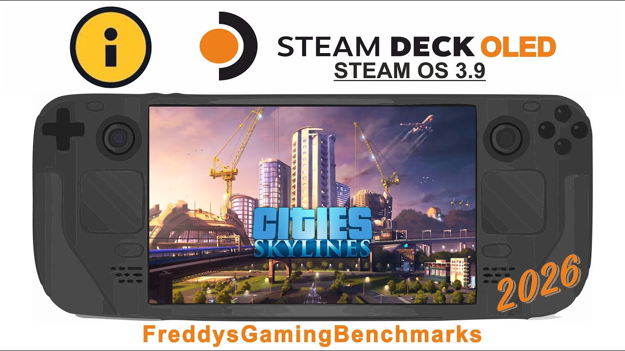 Cities Skylines on Steam Deck OLED with Steam OS 3.9