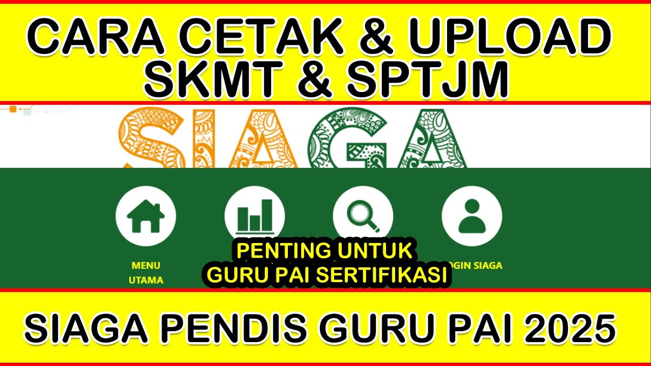 Cara Cetak & Upload SKMT dan SPTJM di SIAGA PENDIS 2025 | Guru PAI Sertifikasi WAJIB Tahu!