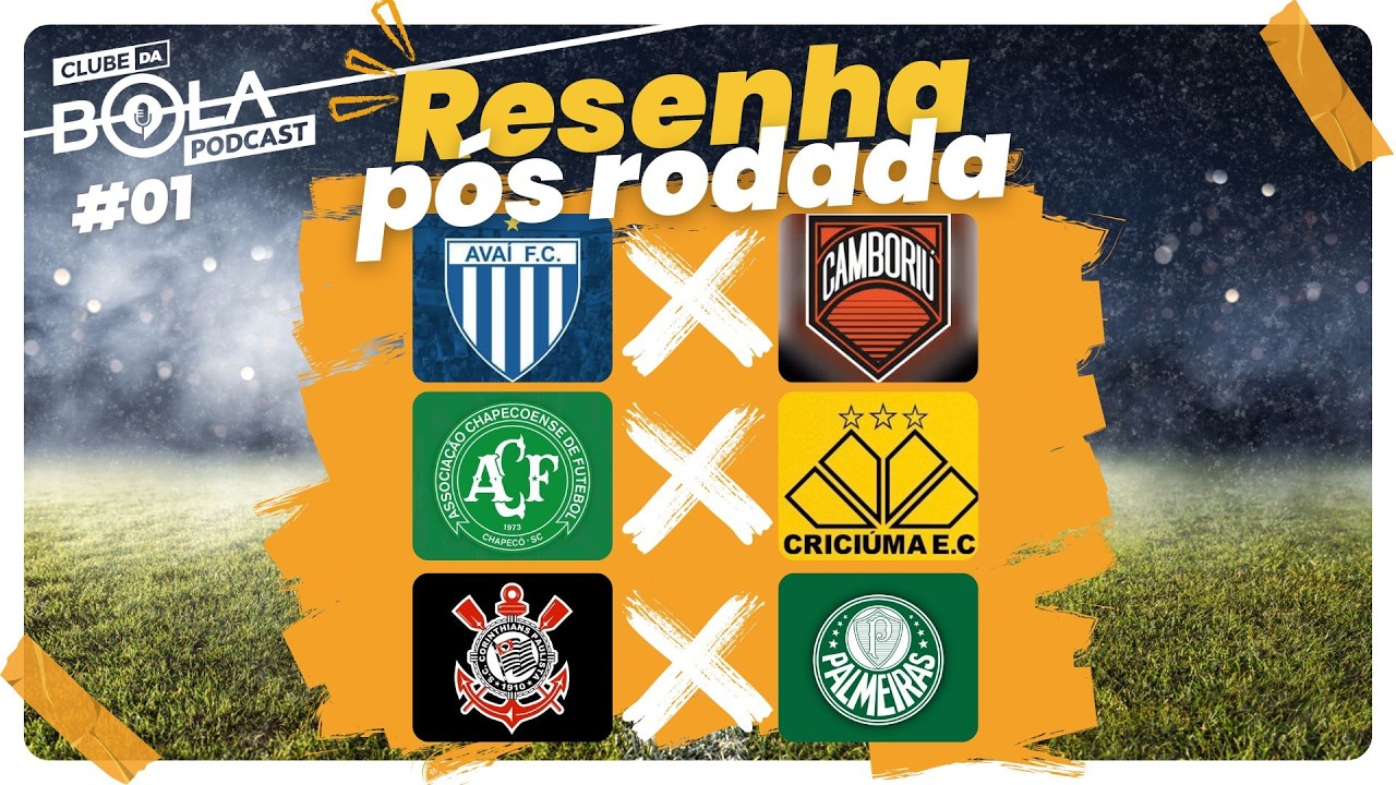 CLUBE DA BOLA PODCAST #01 - SEMIFINAIS, TAÇA ACESC E QUADRANGULAR DO CATARINENSE