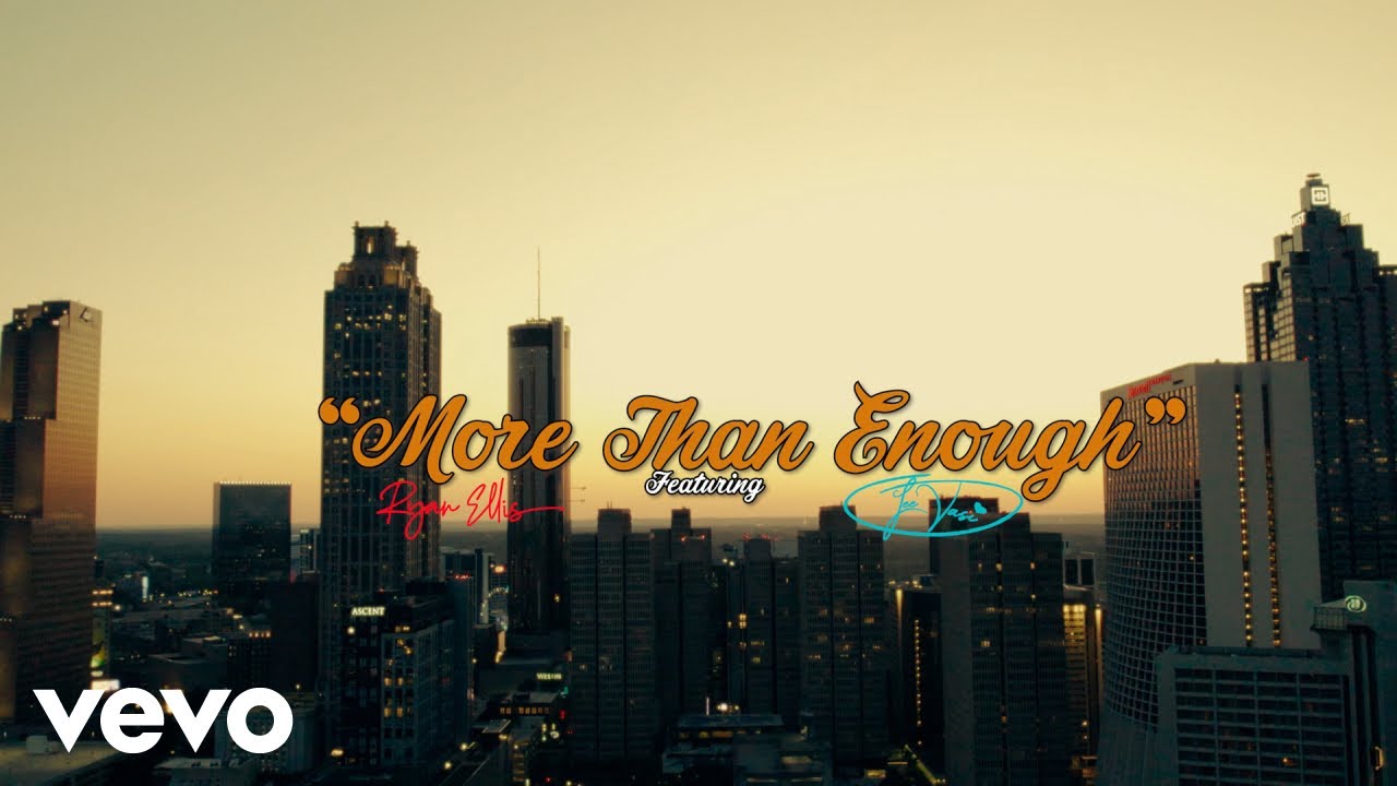 Ryan Ellis, Lee Vasi - More Than Enough (Music Video)