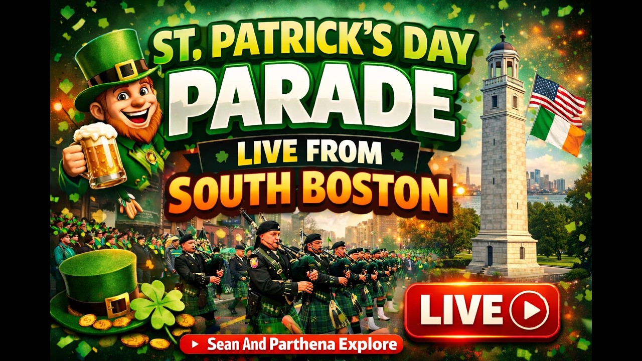 LIVE! ST. PATRICK'S DAY PARADE | SOUTH BOSTON, MA (SOUTHIE) 2026