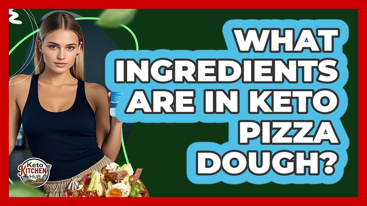 What Ingredients Are In Keto Pizza Dough?